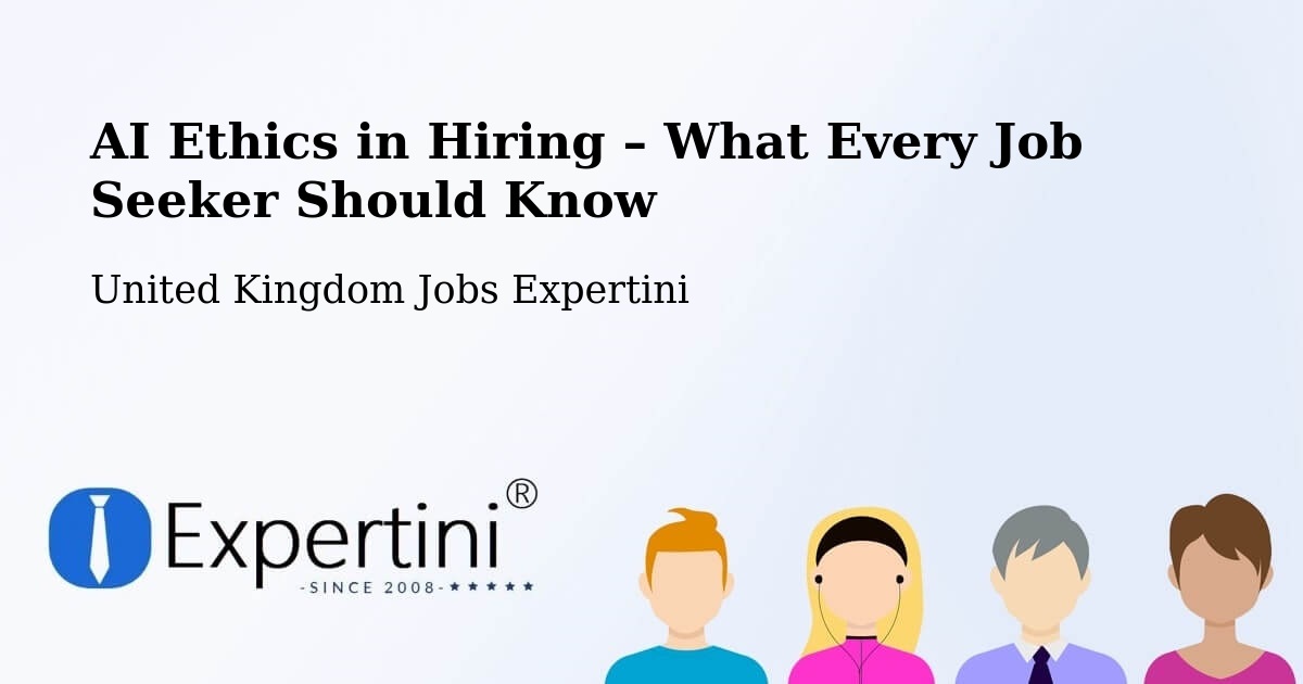 AI Ethics in Recruitment & Hiring – Strood - Strood, United Kingdom Jobs Expertini