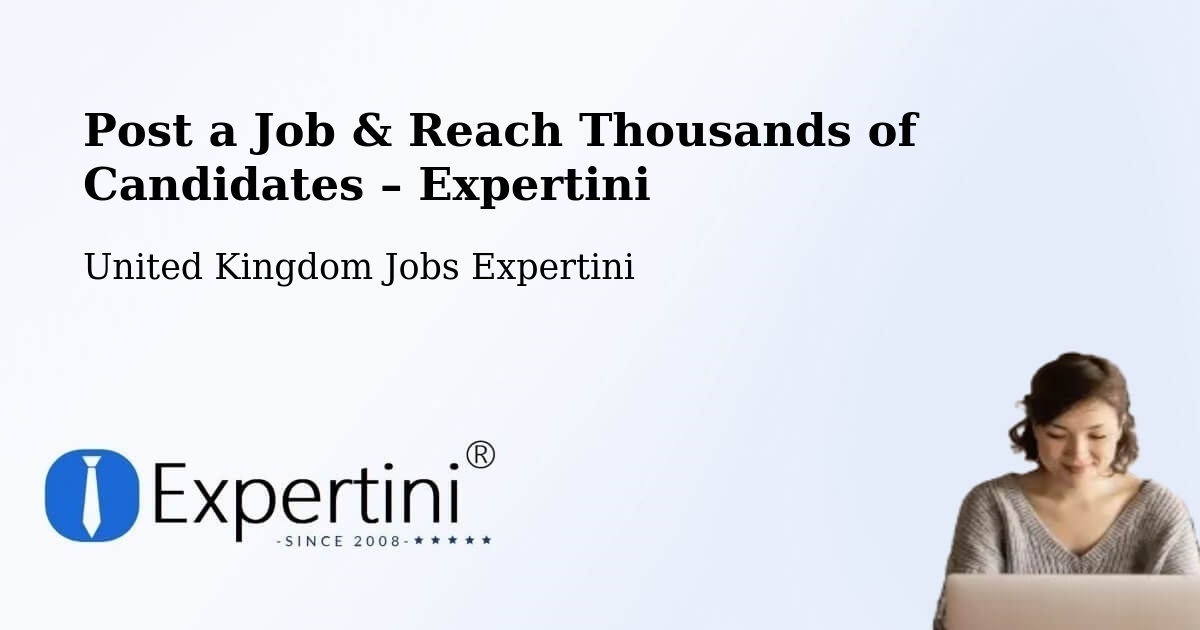 Post a Job in Strood – Hire the Right Talent - Strood, United Kingdom Jobs Expertini