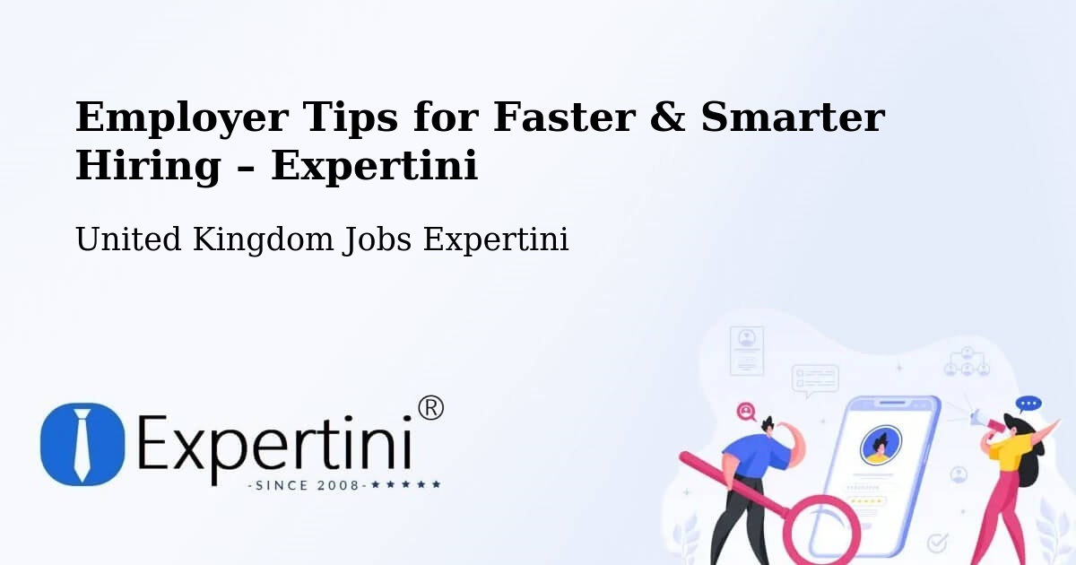 Employer Tips for Hiring & Recruitment – Strood - Strood, United Kingdom Jobs Expertini