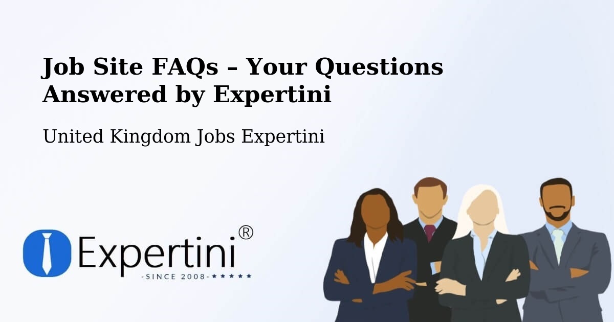 Job Site FAQs – Frequently Asked Questions – Strood - Strood, United Kingdom Jobs Expertini