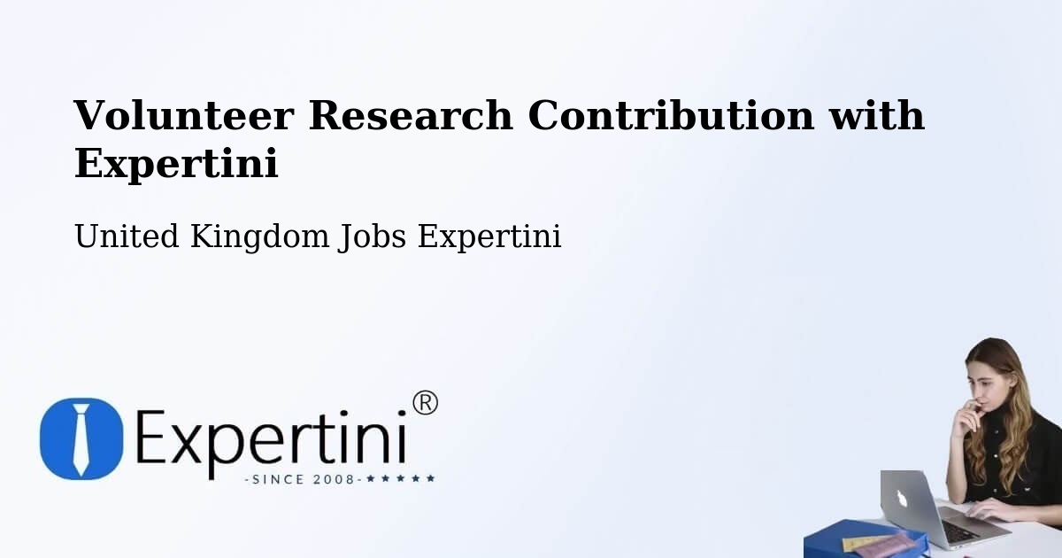 Volunteer Research Contribution Program – Strood - United Kingdom Jobs Expertini
