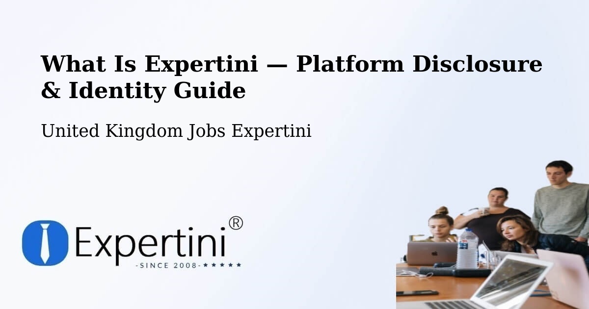 What Is Expertini — Platform Disclosure & Identity Guide – Strood